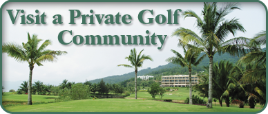 Vist a Private Golf Community